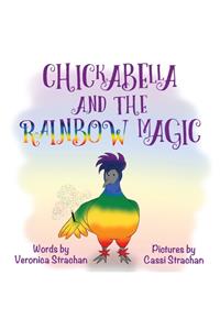 Chickabella and the Rainbow Magic