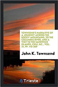 TOWNSEND'S NARRATIVE OF A JOURNEY ACROSS