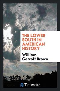 The lower South in American history