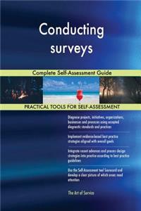 Conducting surveys Complete Self-Assessment Guide