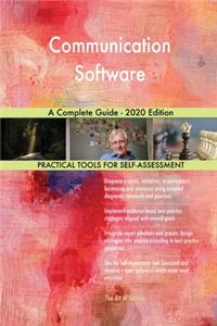 Communication Software A Complete Guide - 2020 Edition