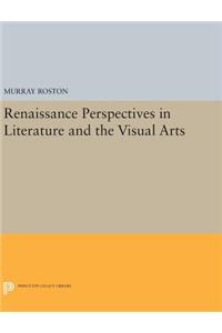 Renaissance Perspectives in Literature and the Visual Arts