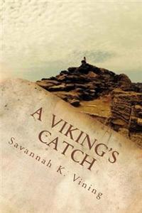 A Viking's Catch: Book One of the Sogn Series