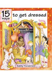 15 Ways to Get Dressed
