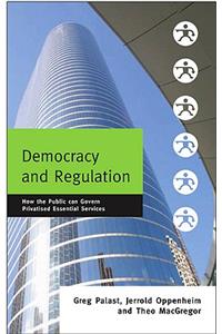 Democracy and Regulation: How the Public Can Govern Essential Services