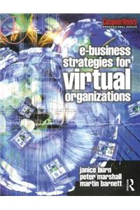 e-Business Strategies for Virtual Organizations