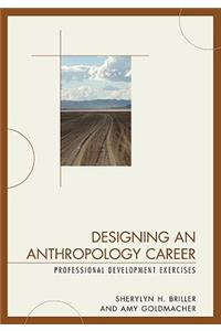 Designing an Anthropology Career