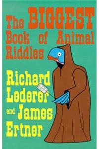 The Biggest Book of Animal Riddles