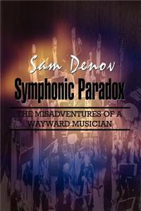 Symphonic Paradox