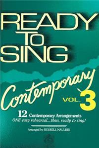 Ready to Sing Contemporary - Volume 3