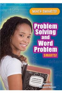 Problem Solving and Word Problem Smarts!