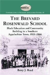 The Brevard Rosenwald School