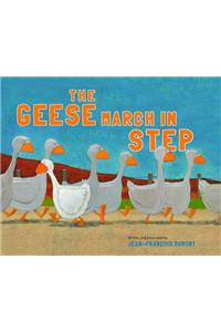 The Geese March in Step