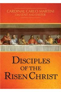 Disciples of the Risen Christ