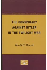 Conspiracy Against Hitler in the Twilight War