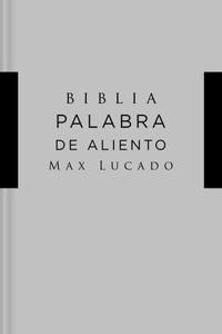 NVI Santa Biblia, Lucado, Palabra de Aliento, Tapa Dura, Gris, Interior a DOS Colores