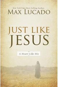 Just Like Jesus