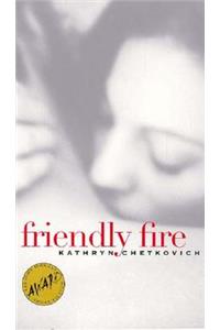 Friendly Fire