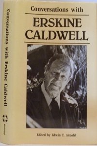 Conversations with Erskine Caldwell