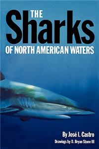 The Sharks of North American Waters