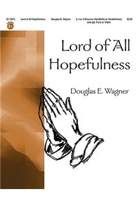 Lord of All Hopefulness