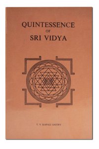 Quintessence of Sri Vidya