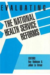 Evaluating the NHS Reforms