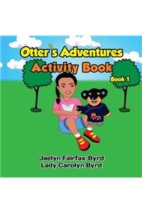 Otter's Adventure Activities Book 1