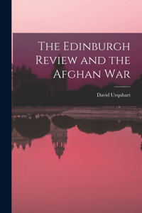 Edinburgh Review and the Afghan War