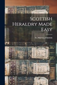 Scottish Heraldry Made Easy