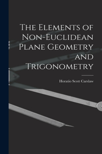 Elements of Non-Euclidean Plane Geometry and Trigonometry