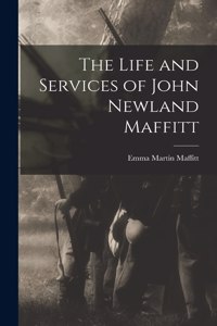 Life and Services of John Newland Maffitt