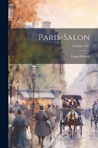 Paris-Salon; Volume 1891