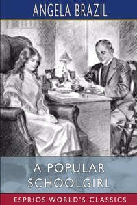 Popular Schoolgirl (Esprios Classics)