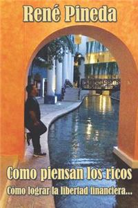 Como piensan los ricos