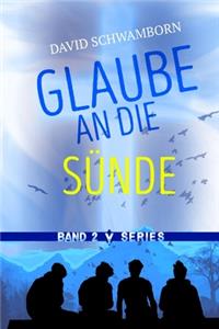 Glaube an die Sünde