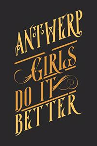 Antwerp Girls Do It Better