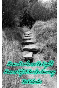 From Darkness To Light