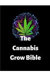 The Cannabis Grow Bible