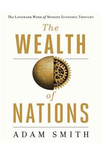 The Wealth Of Nations (Annotated)