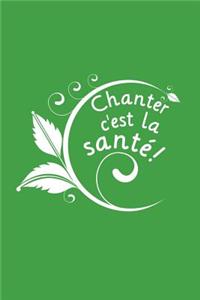 Chanter C'est la Santé