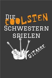 Die coolsten Schwestern spielen Gitarre