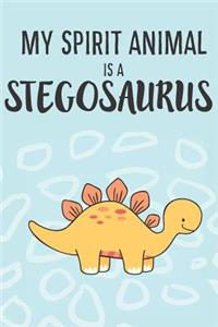 My Spirit Animal Is a Stegosaurus