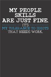Tolerance Sarcastic Sayings Notebook Journal