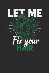 Let Me Fix Your Hair