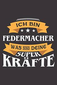 Ich Bin Federmacher Was Sind Deine Superkräfte?