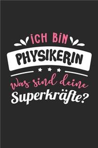 Ich Bin Physikerin Was Sind Deine Superkräfte?