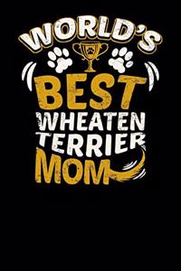 World's Best Wheaten Terrier Mom