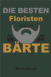 Die Besten Floristen Haben Bärte Notizbuch