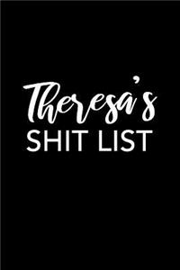 Theresa's Shit List